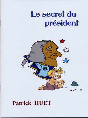 cover image of Le Secret Du Président